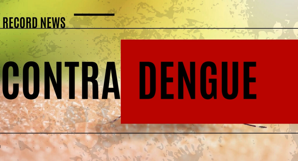 Record News contra a dengue