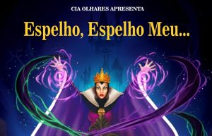 CIA Olhares apresenta “Espelho, Espelho Meu” em dezembro